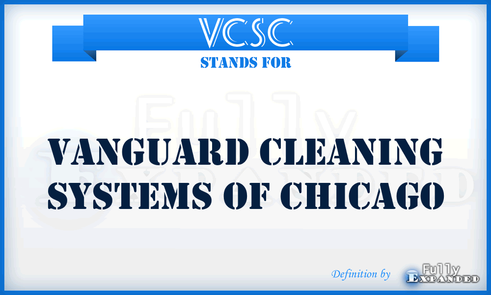 VCSC - Vanguard Cleaning Systems of Chicago