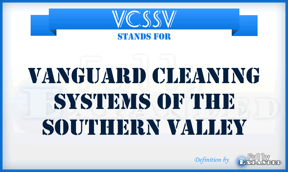 VCSSV - Vanguard Cleaning Systems of the Southern Valley