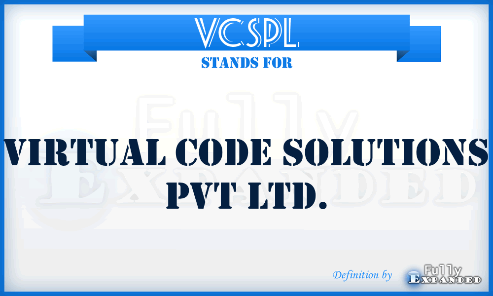 VCSPL - Virtual Code Solutions Pvt Ltd.