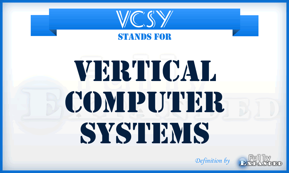 VCSY - Vertical Computer Systems
