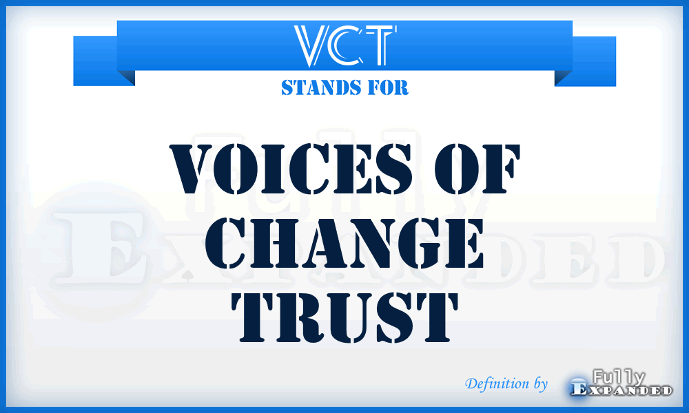 VCT - Voices of Change Trust