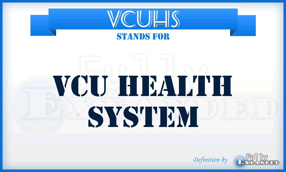 VCUHS - VCU Health System