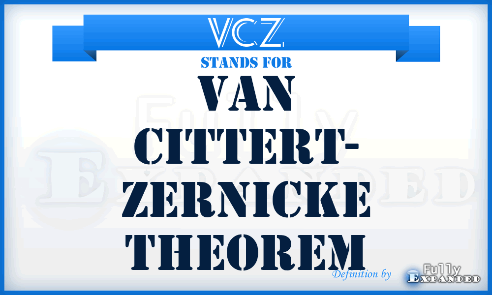 VCZ - Van Cittert- Zernicke theorem