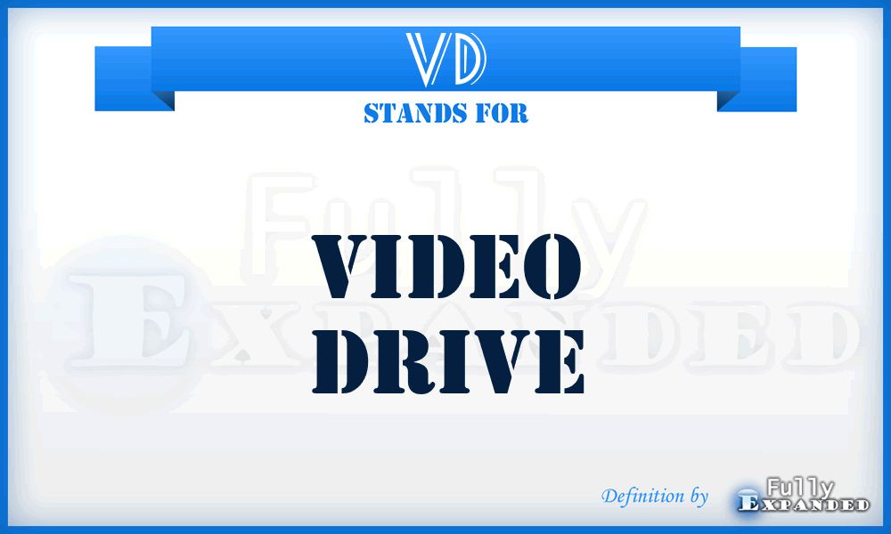 VD - Video Drive