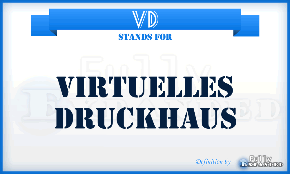 VD - Virtuelles Druckhaus