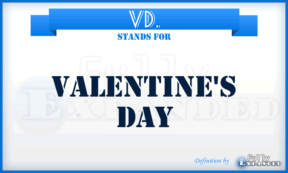 VD. - Valentine's Day