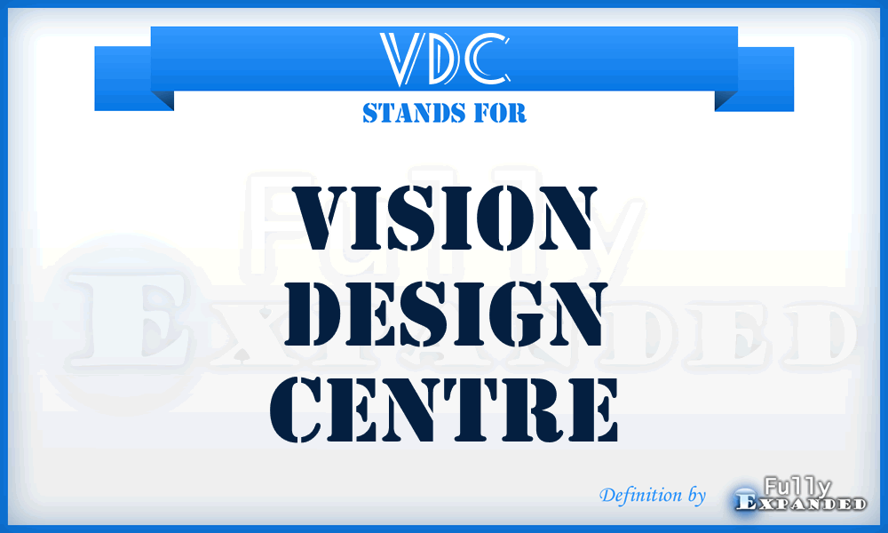 VDC - Vision Design Centre