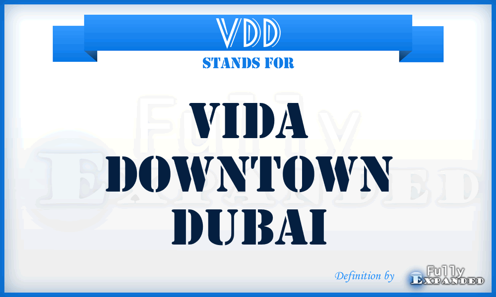 VDD - Vida Downtown Dubai