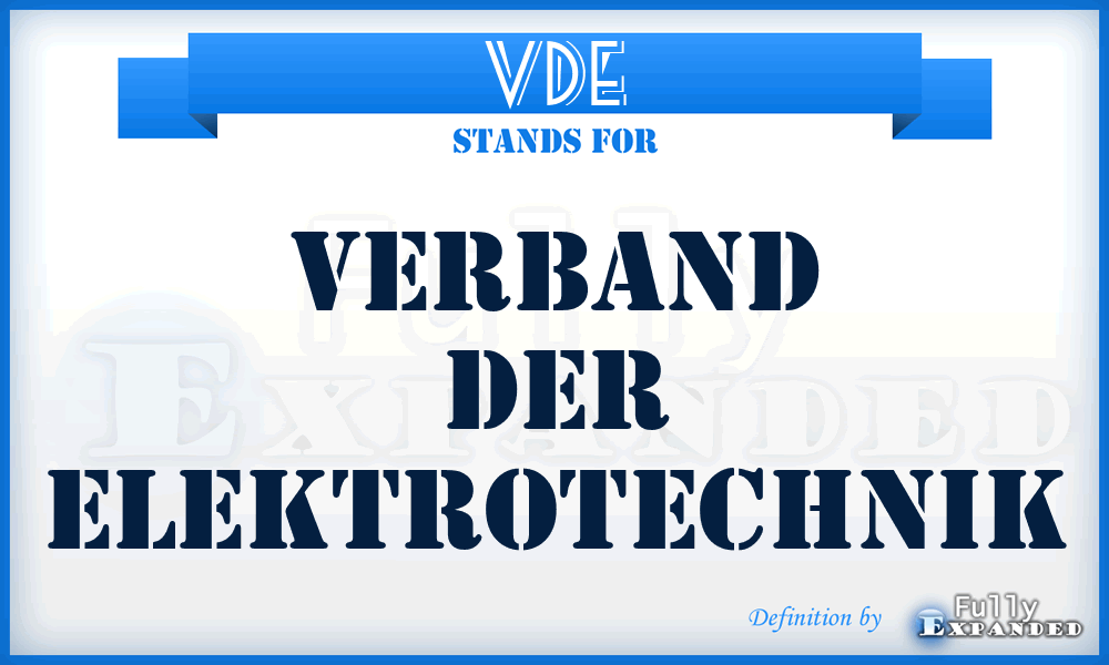 VDE - Verband der Elektrotechnik