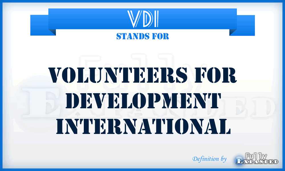 VDI - Volunteers for Development International