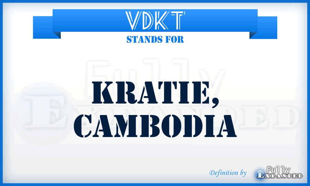 VDKT - Kratie, Cambodia