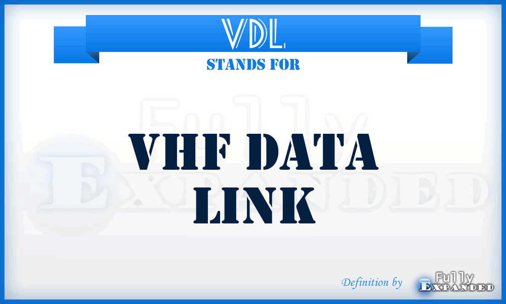 VDL - VHF Data Link