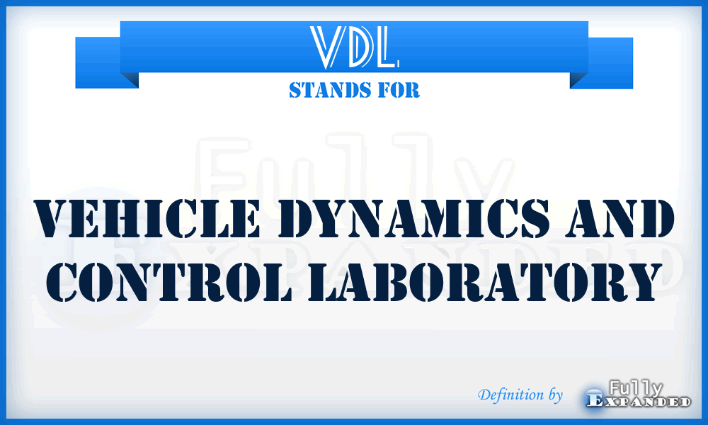 VDL - Vehicle Dynamics and Control Laboratory