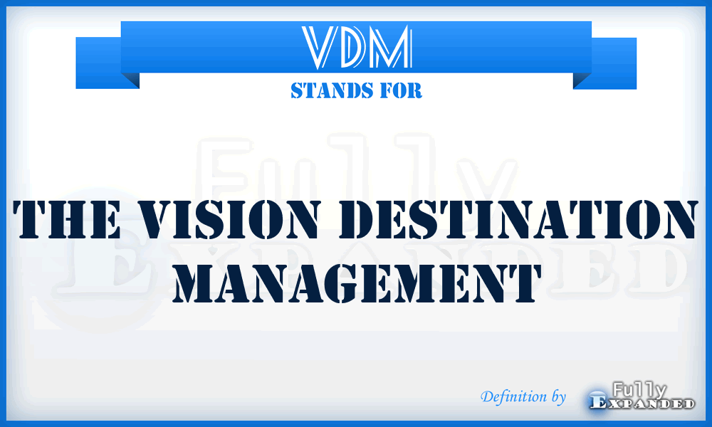 VDM - The Vision Destination Management