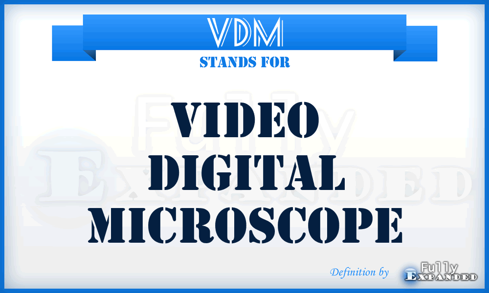 VDM - Video Digital Microscope