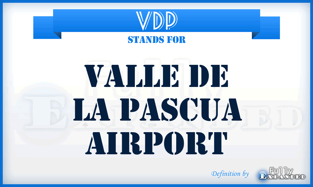 VDP - Valle De La Pascua airport