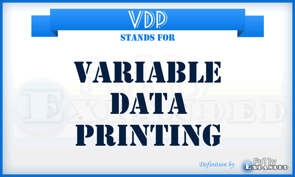 VDP - Variable Data Printing