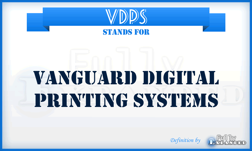 VDPS - Vanguard Digital Printing Systems