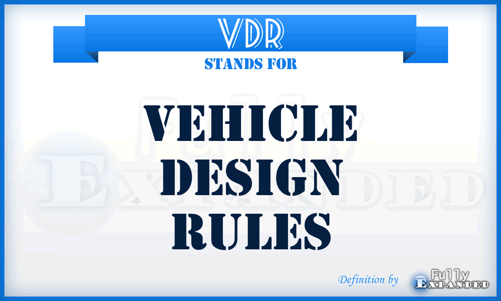 VDR - Vehicle Design Rules