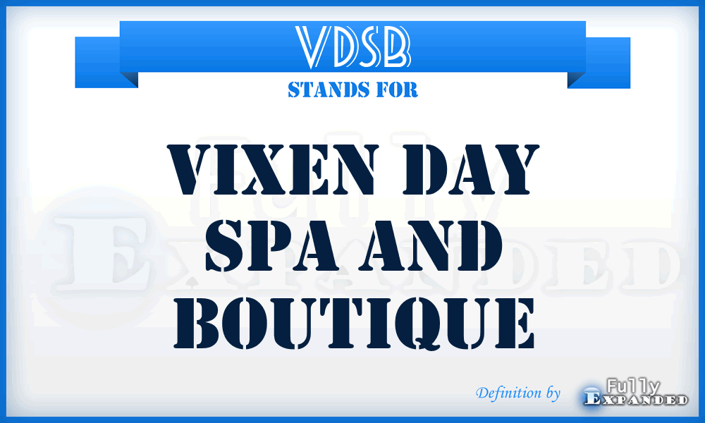 VDSB - Vixen Day Spa and Boutique