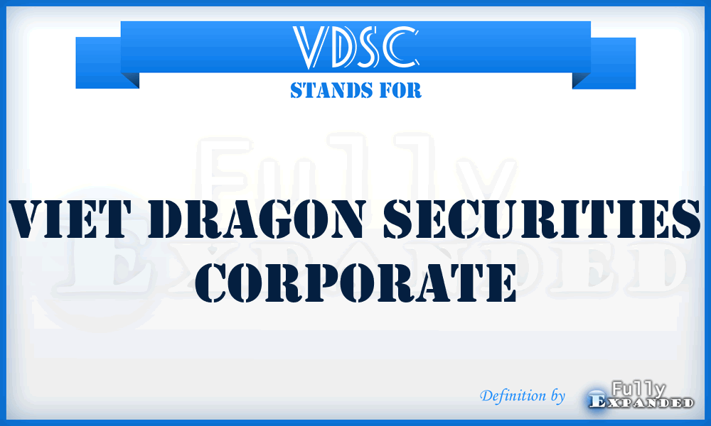 VDSC - Viet Dragon Securities Corporate