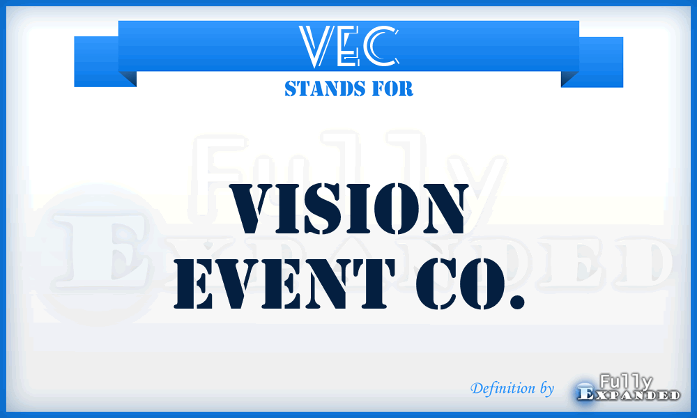 VEC - Vision Event Co.