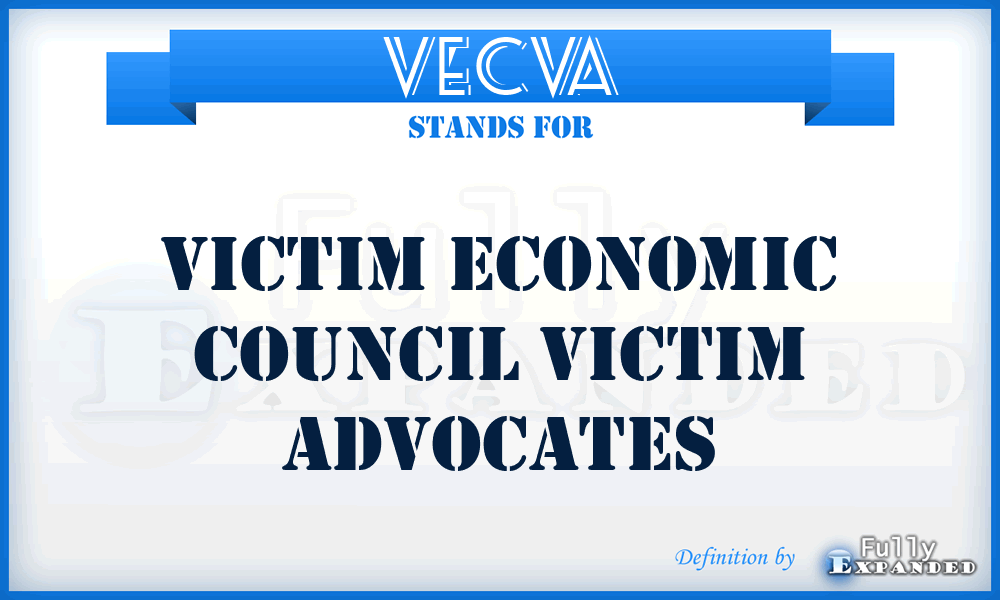 VECVA - Victim Economic Council Victim Advocates