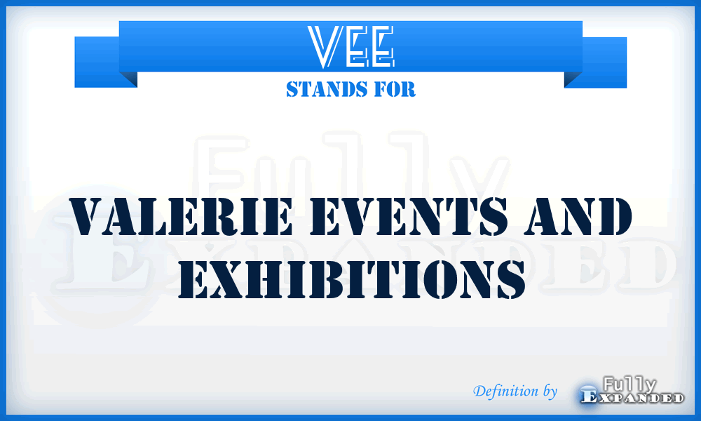 VEE - Valerie Events and Exhibitions