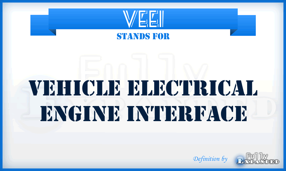 VEEI - Vehicle Electrical Engine Interface
