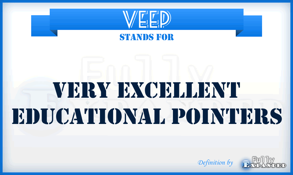 VEEP - Very Excellent Educational Pointers