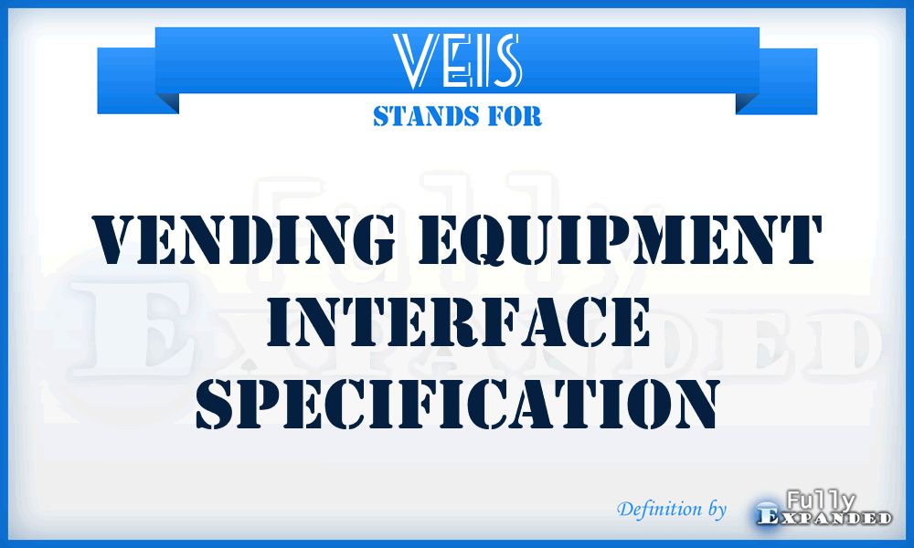 VEIS - Vending Equipment Interface Specification