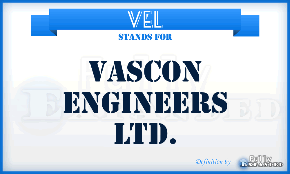 VEL - Vascon Engineers Ltd.