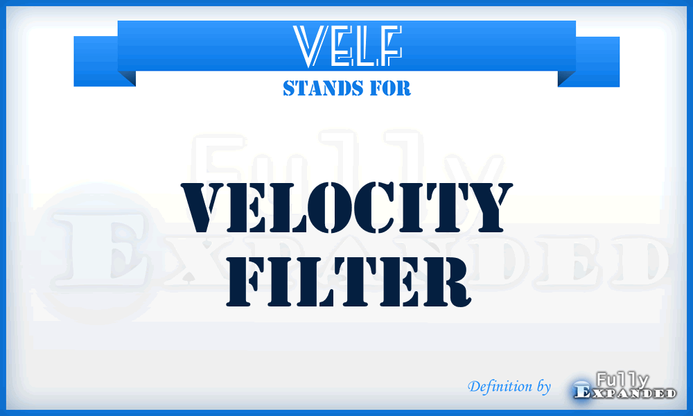 VELF - velocity filter