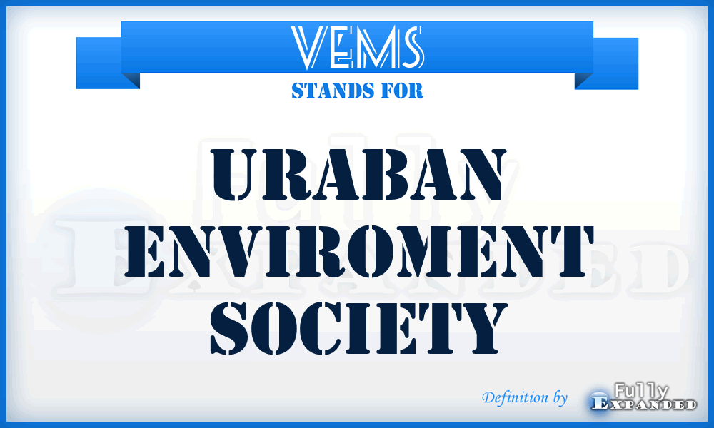 VEMS - Uraban Enviroment Society