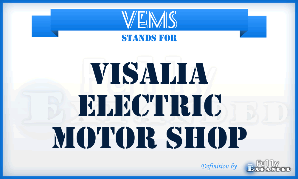 VEMS - Visalia Electric Motor Shop