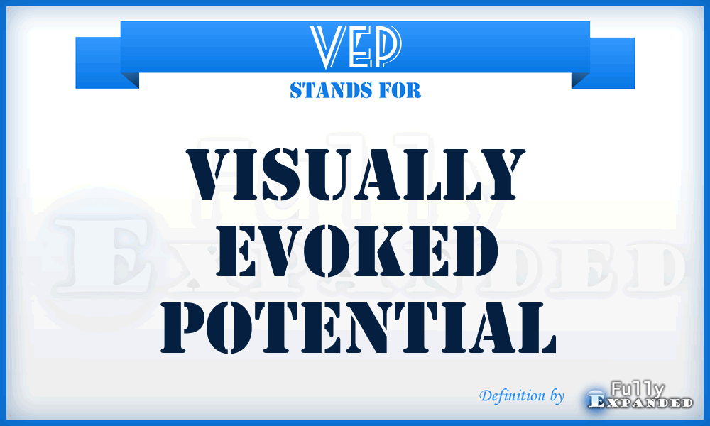 VEP - visually evoked potential