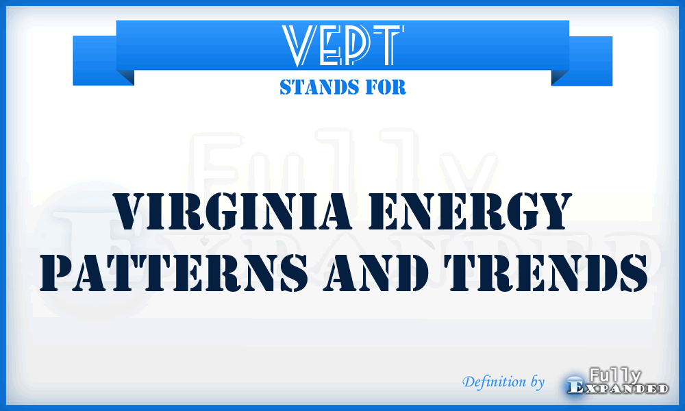 VEPT - Virginia Energy Patterns and Trends