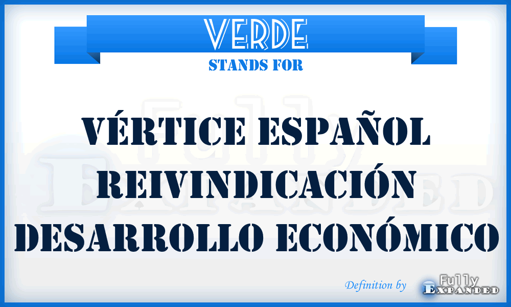 VERDE - Vértice Español Reivindicación Desarrollo Económico