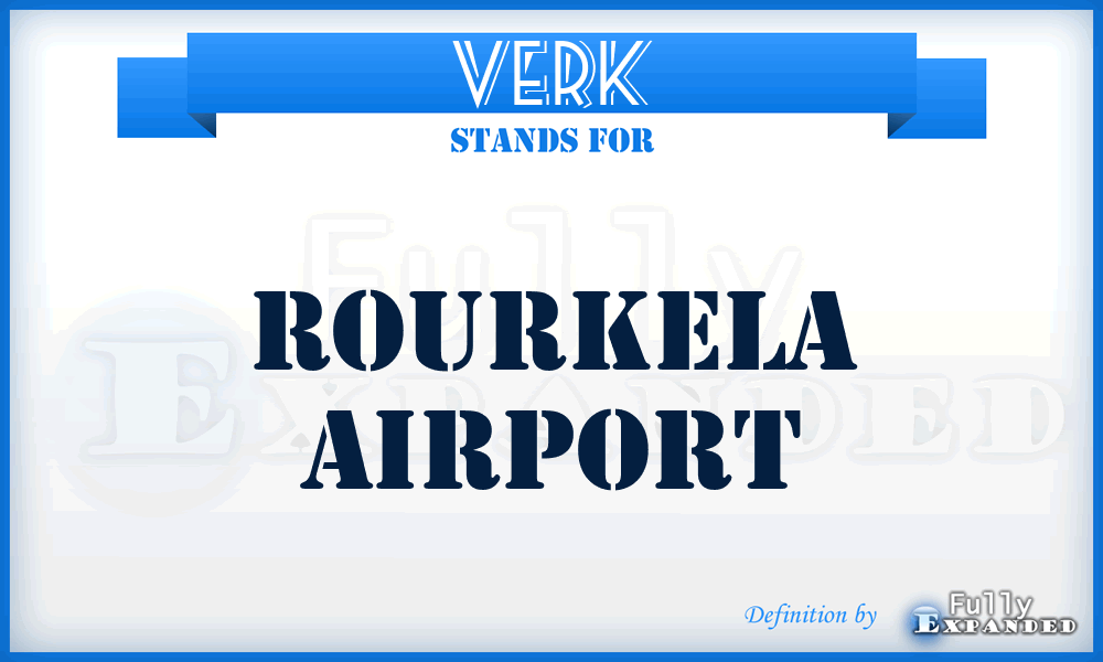 VERK - Rourkela airport