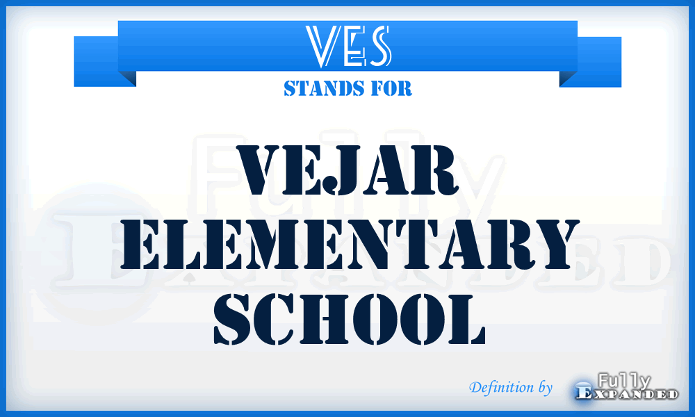 VES - Vejar Elementary School