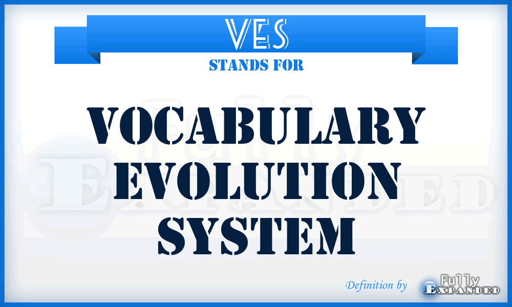 VES - Vocabulary Evolution System