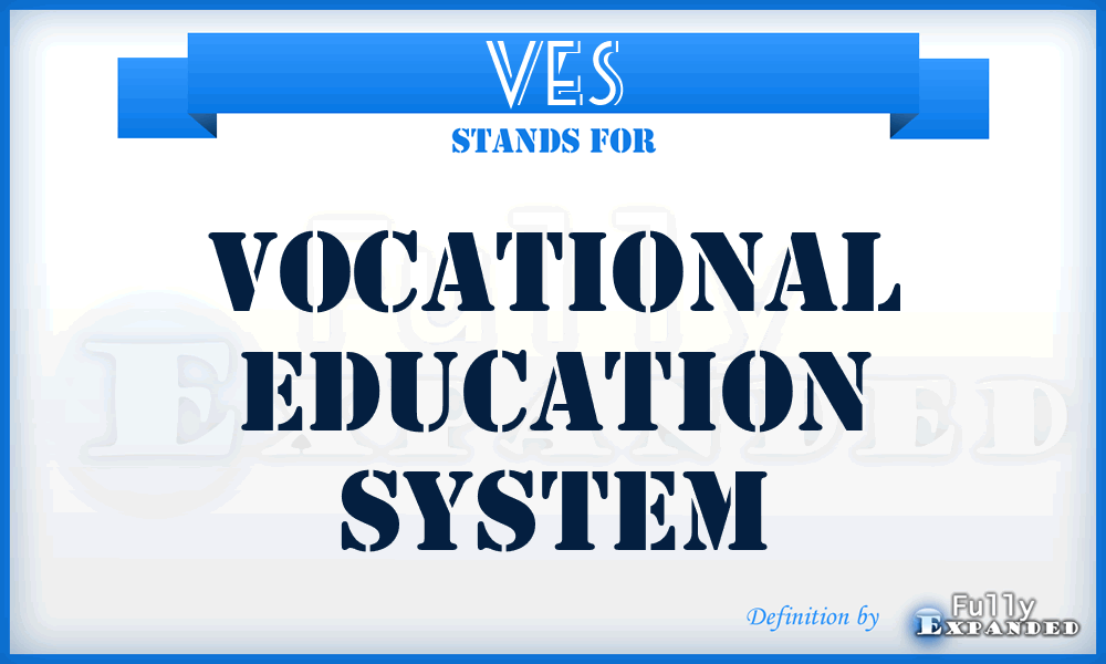 VES - Vocational Education System