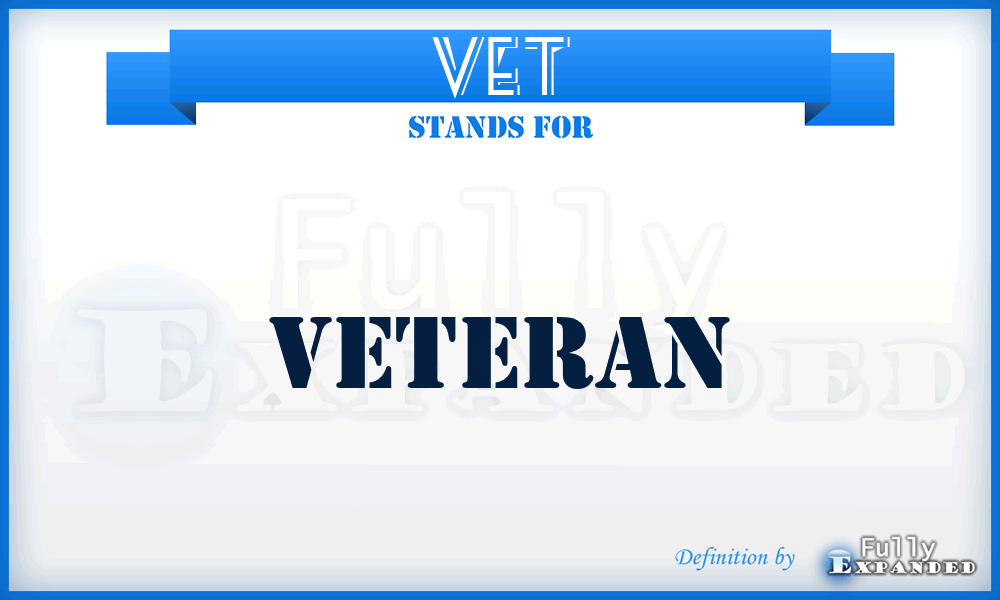 VET - Veteran