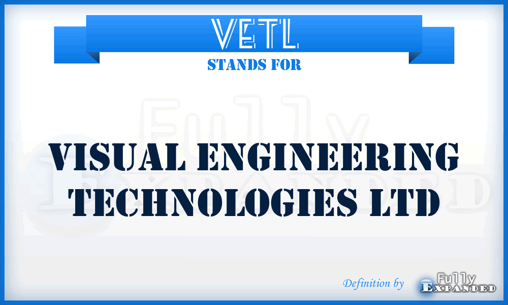 VETL - Visual Engineering Technologies Ltd