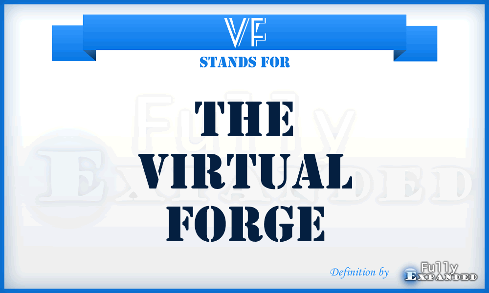 VF - The Virtual Forge