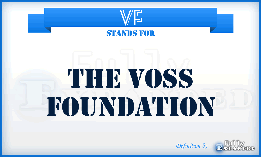 VF - The Voss Foundation