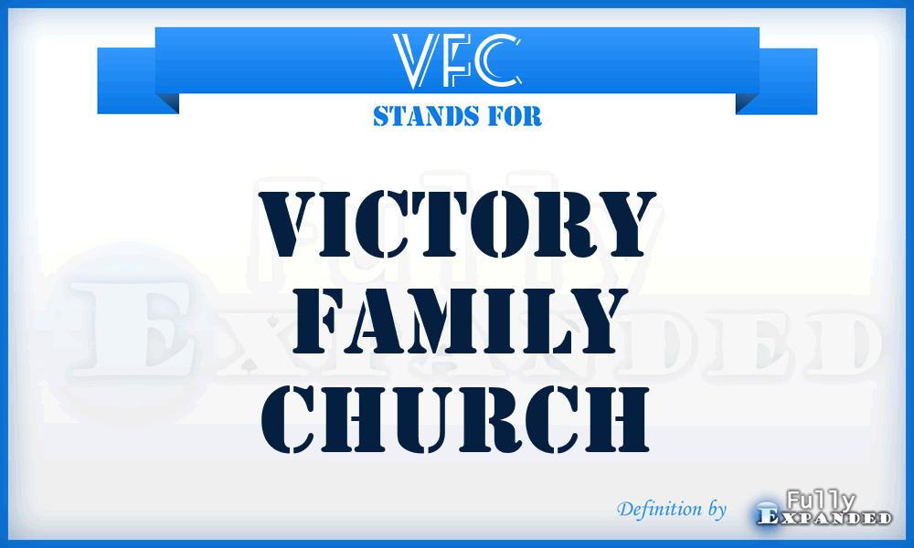 VFC - Victory Family Church