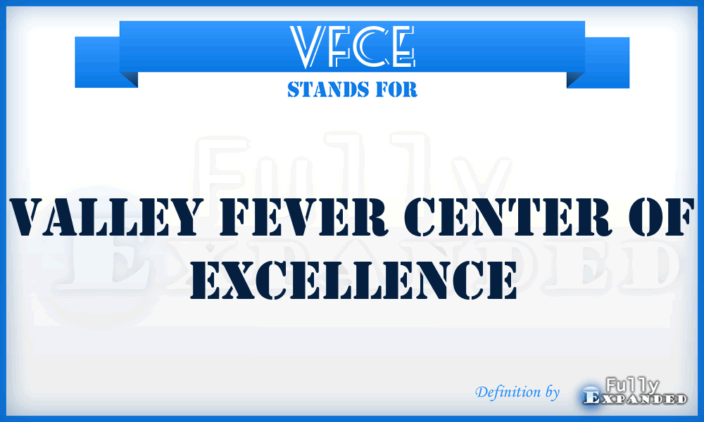 VFCE - Valley Fever Center of Excellence