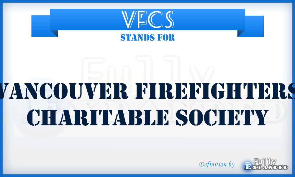 VFCS - Vancouver Firefighters Charitable Society