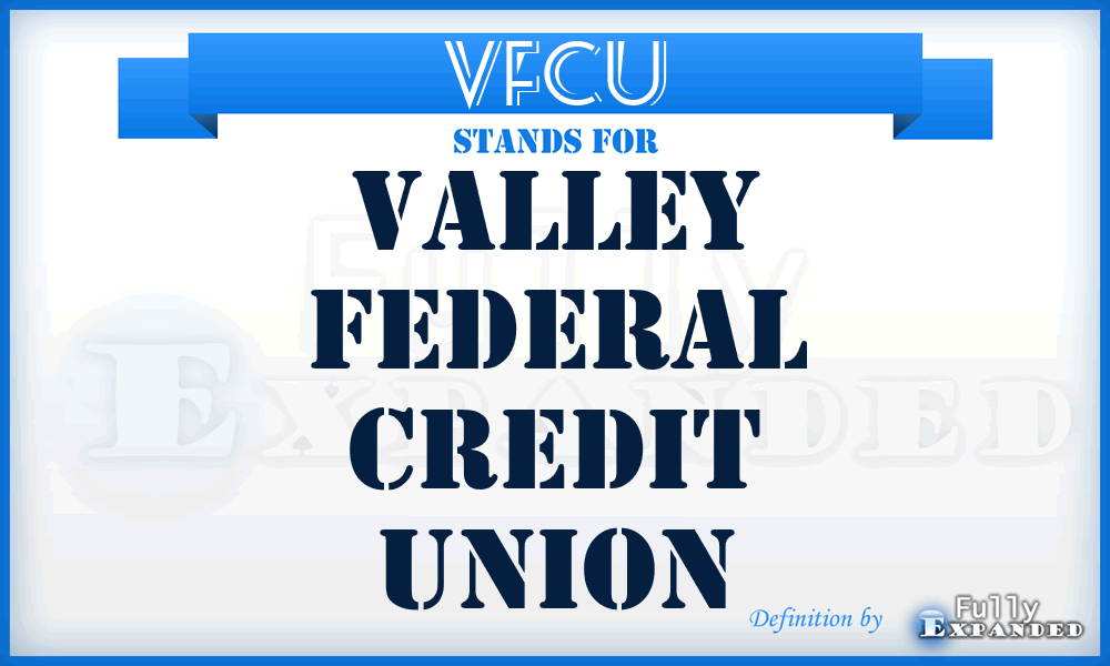 VFCU - Valley Federal Credit Union